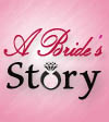 A Bride's Story